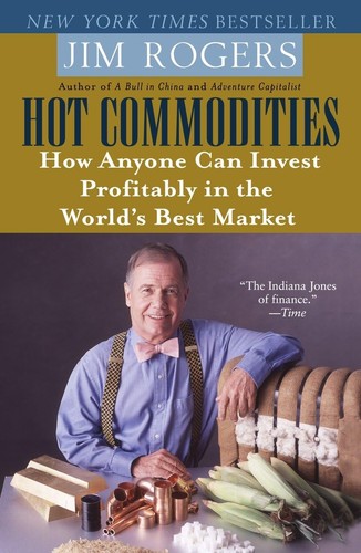 Hot commodities how anyone - commodities:,