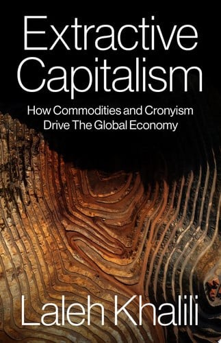 Extractive capitalism how - extractive, capitalism: