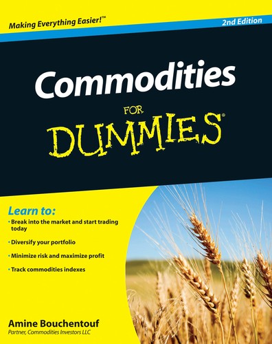 Commodities for dummies - commodities,
