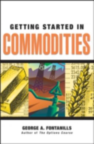 Getting started commodities - started, in