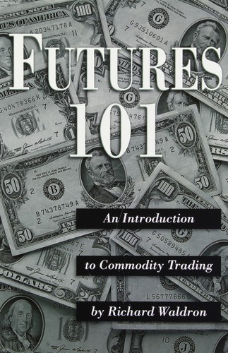 Futures 101 an - futures, :